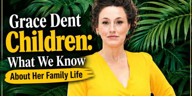 grace dent children